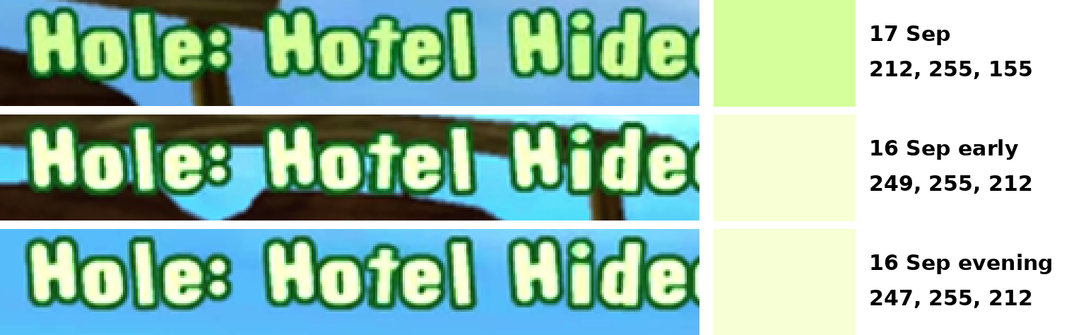 The words "Hole: Hotel Hide" from each of the three recordings, each beside a swatch of its measured letter colour. The 17 September letters are yellow-green. Both 16 September recordings have nearly white letters.